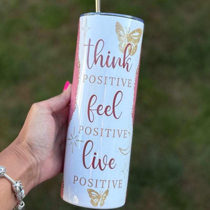 20oz think positive self love mental health cute girly tumbler - perfect for your drinkware needs - washable flasks mug water bottles bottle