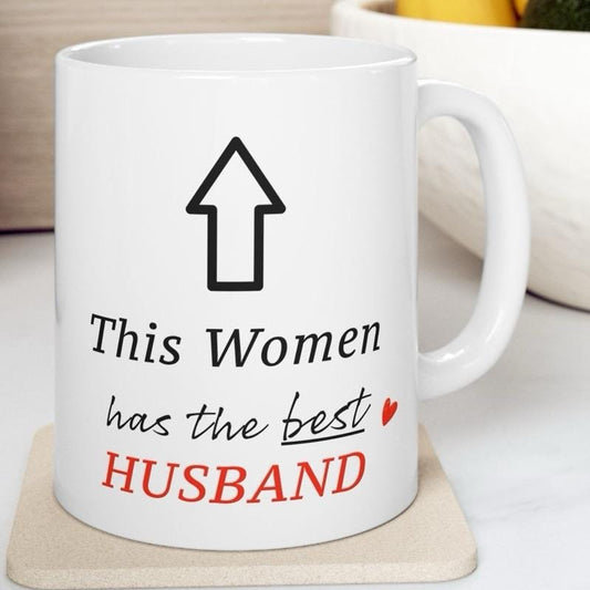 Funny valentines gift mug - this woman has the best husband - drinkware - tumblers washable cup reusable ceramic reuse coffee cute heart val