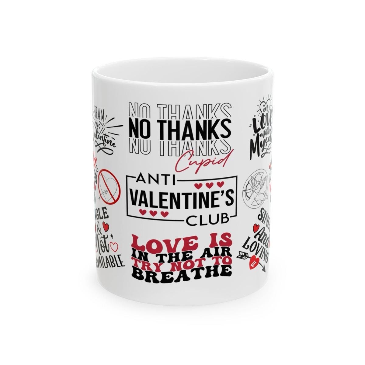 Anti-valentines day mug - funny gift for single friends, washable - drinkware reusable cup tumblers reuse ceramic coffee cute sweary mugs he