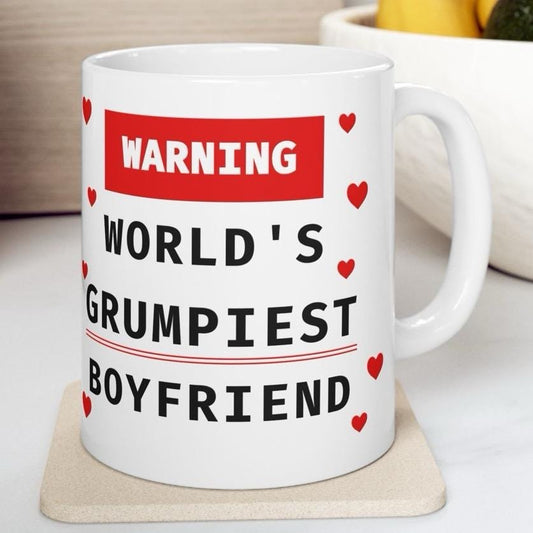 Funny mug gift for valentine's day - warning world's most grumpiest boyfriend - tumblers, drinkware cup reusable washable ceramic reuse coff