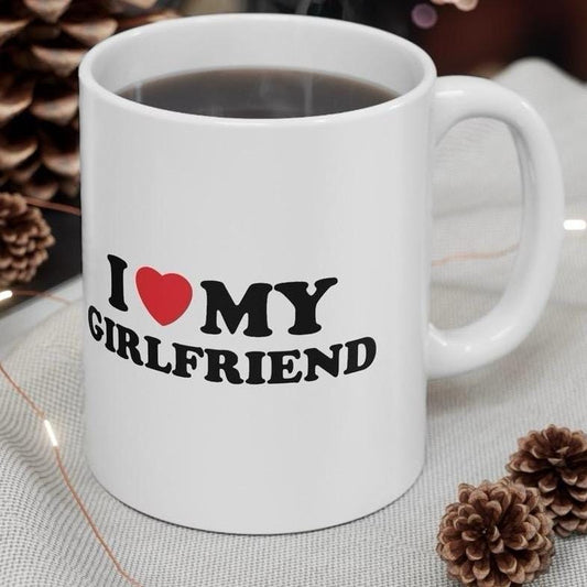I love my girlfriend mug - perfect for your morning cup coffee drinkware printed tea tumbler ceramic reusable washable reuse xmas mugs festi