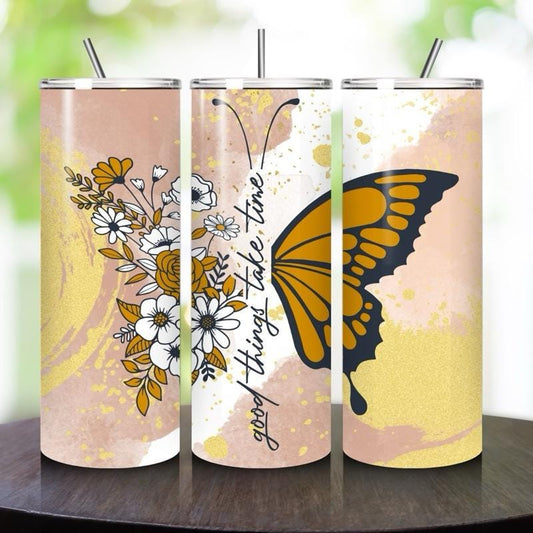 Self love - mental health - ‘good things take time’ 20oz girly tumbler style - perfect for any occasion drinkware flasks mug bottles wat