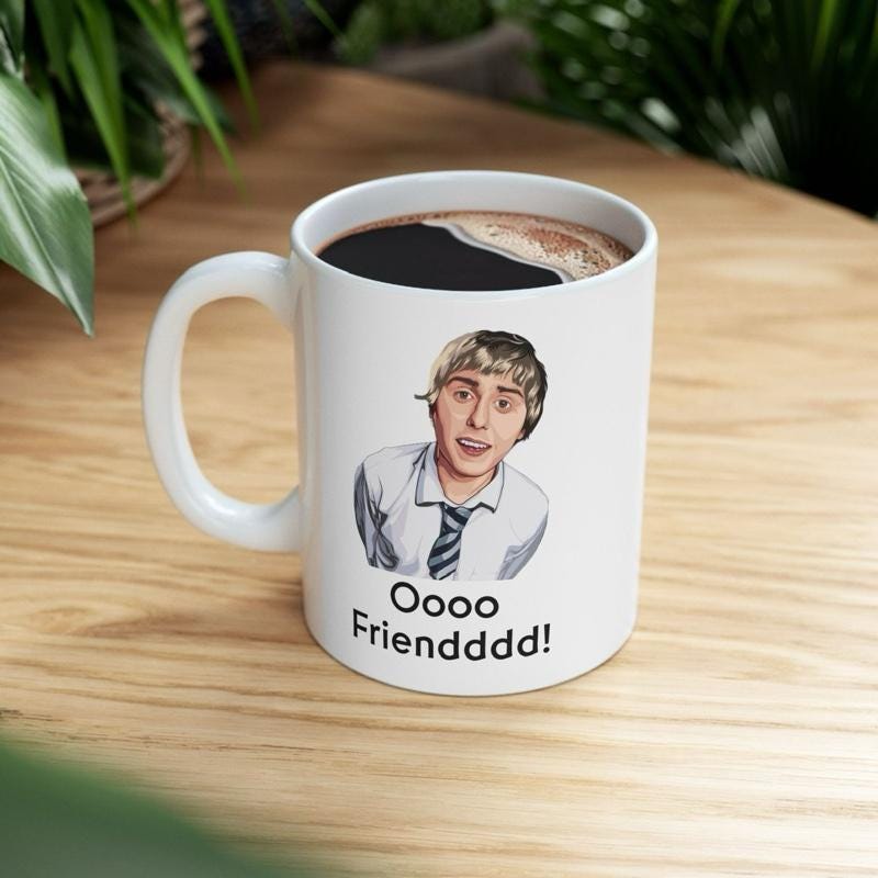 Funny mug - inbetweeners oo friend mug - funny inbetweeners jay cartwright gift coffee mug drinkware washable reusable tumbler reuse ceramic