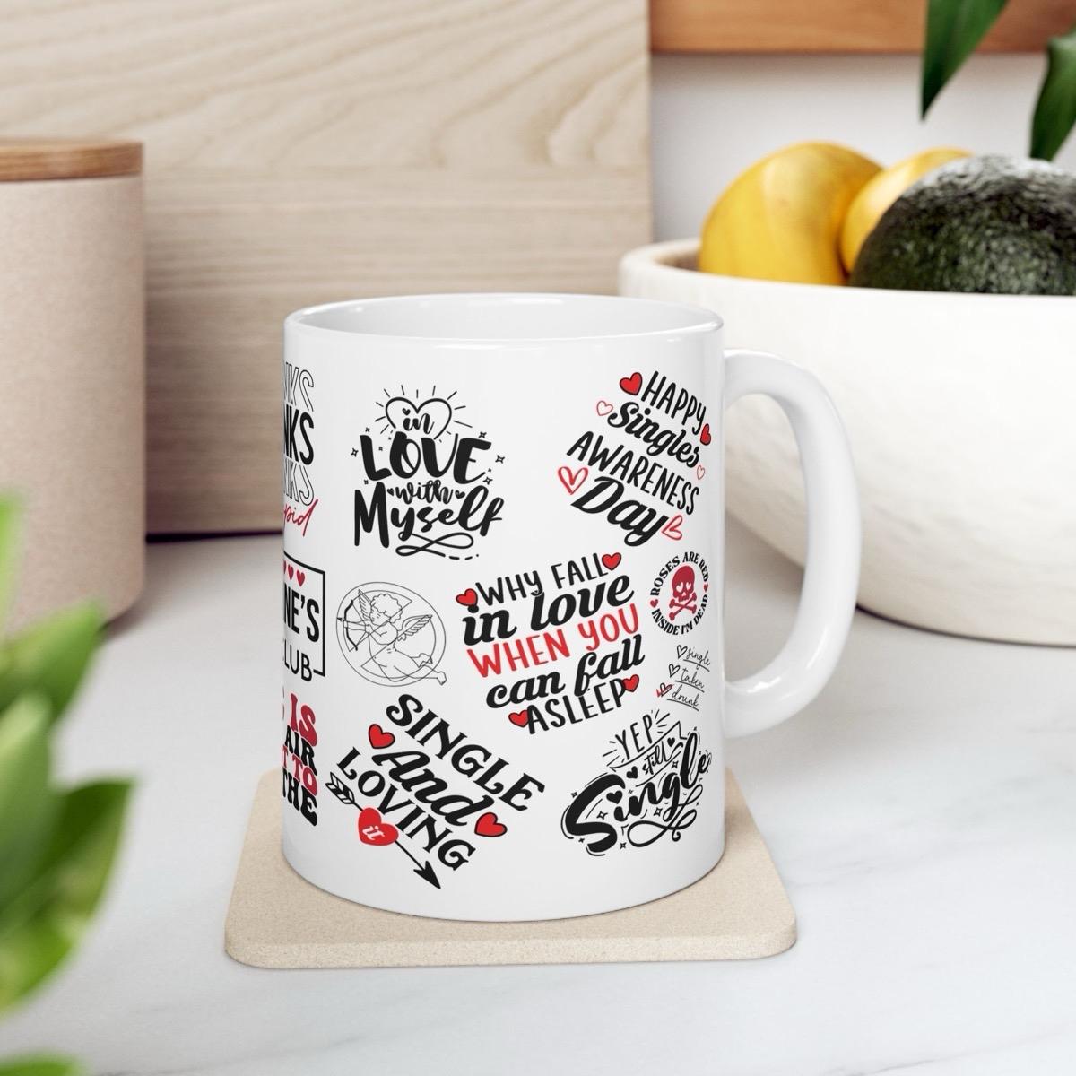 Anti-valentines day mug - funny gift for single friends, washable - drinkware reusable cup tumblers reuse ceramic coffee cute sweary mugs he
