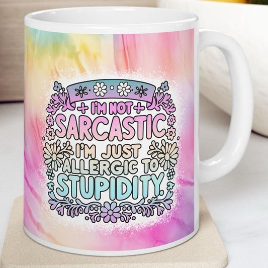 Funny mug: i’m not sarcastic i’m allergic to stupidity - perfect for coffee and tea - drinkware, cup tumblers ceramic reusable washable