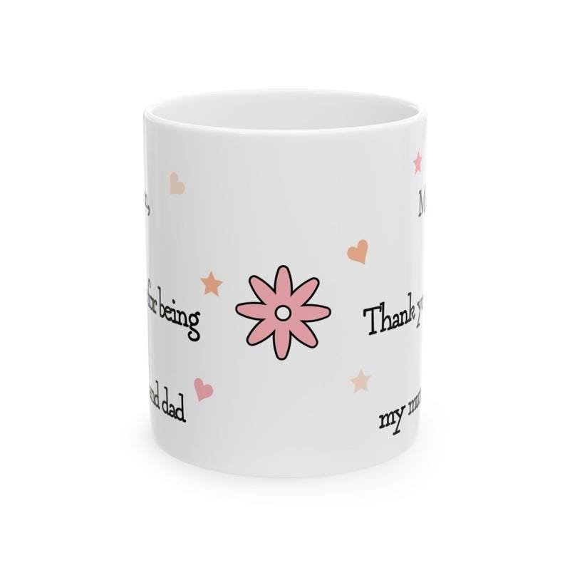 Cute mother’s day mug - thank you for being my mum and dad gift - perfect for coffee and tea - drinkware, tumblers cup bottles washable re