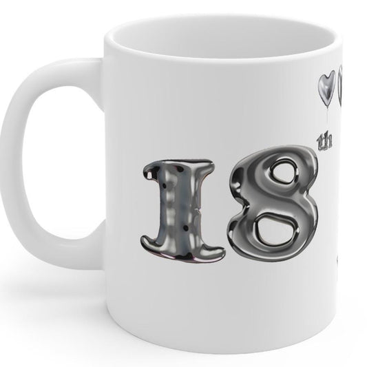 Silver 18th birthday mug gift - perfect for celebrations - cup, drinkware tumblers ceramic washable coffee reuse reusable cute him her 18 cu