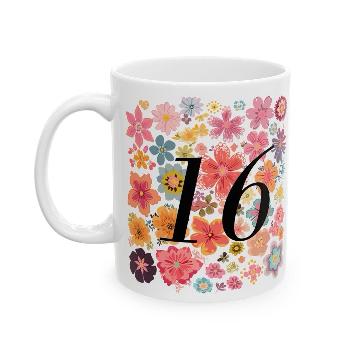 Flowery style 16th birthday mug - perfect gift for any occasion - tumblers, drinkware cup washable ceramic reusable reuse coffee girly cute