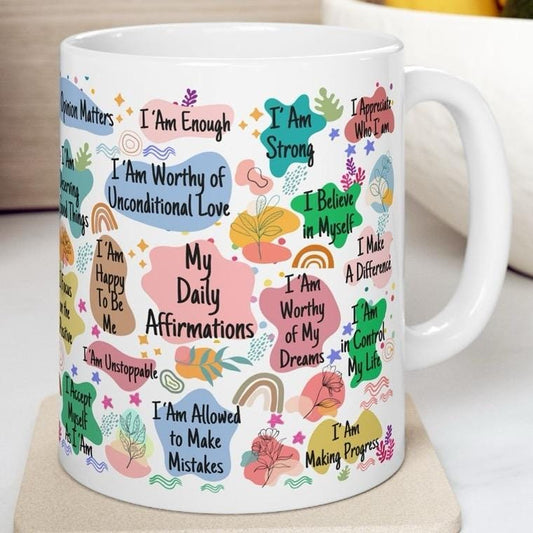 Mental health cup mug positive affirmations mug - ideal for coffee and tea - drinkware, cup tumblers reusable ceramic washable cute motivati