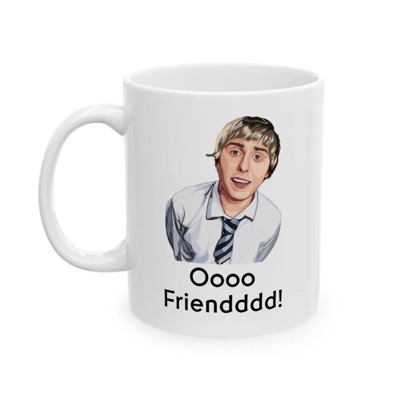 Funny mug - inbetweeners oo friend mug - funny inbetweeners jay cartwright gift coffee mug drinkware washable reusable tumbler reuse ceramic