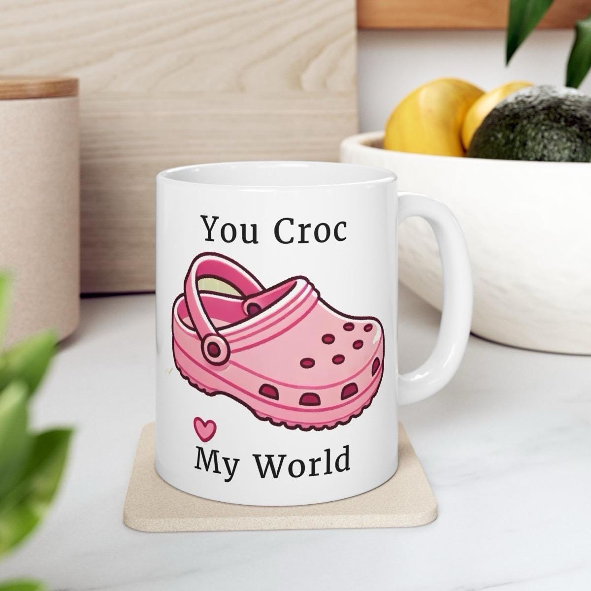 Funny cute mug - perfect gift for valentine's day - you croc my world - tumbler and drinking cup - reusable washable ceramic coffee cup drin