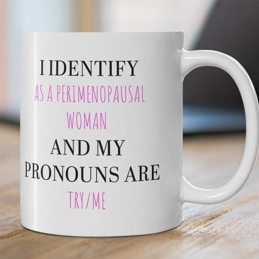Funny mum gift mother’s day mug sarcastic funny perimenopause try/me mug - perfect for hot drinks - cup, drinkware tumbler reuse ceramic w