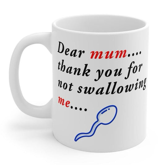 Funny mother’s day mug - perfect gift for any mum - drinkware, cup tumblers washable ceramic bottles reusable reuse coffee mothers cute co