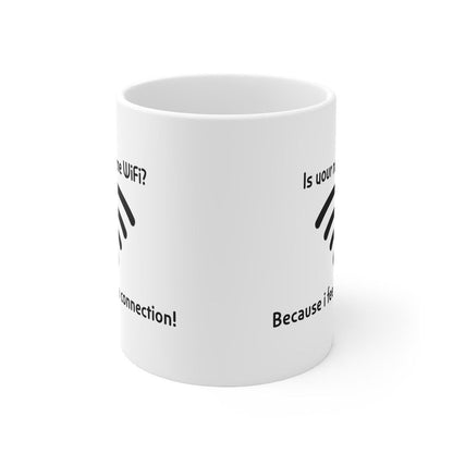 Funny mug - is your name wifi pick up line - ceramic coffee cup drinkware printed tea beverage washable tumbler reuse reusable fun rude nove