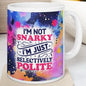 Selectively polite funny mug - perfect for coffee and tea - cup, drinkware sarcastic  tumblers ceramic reusable washable reuse sibling mugs