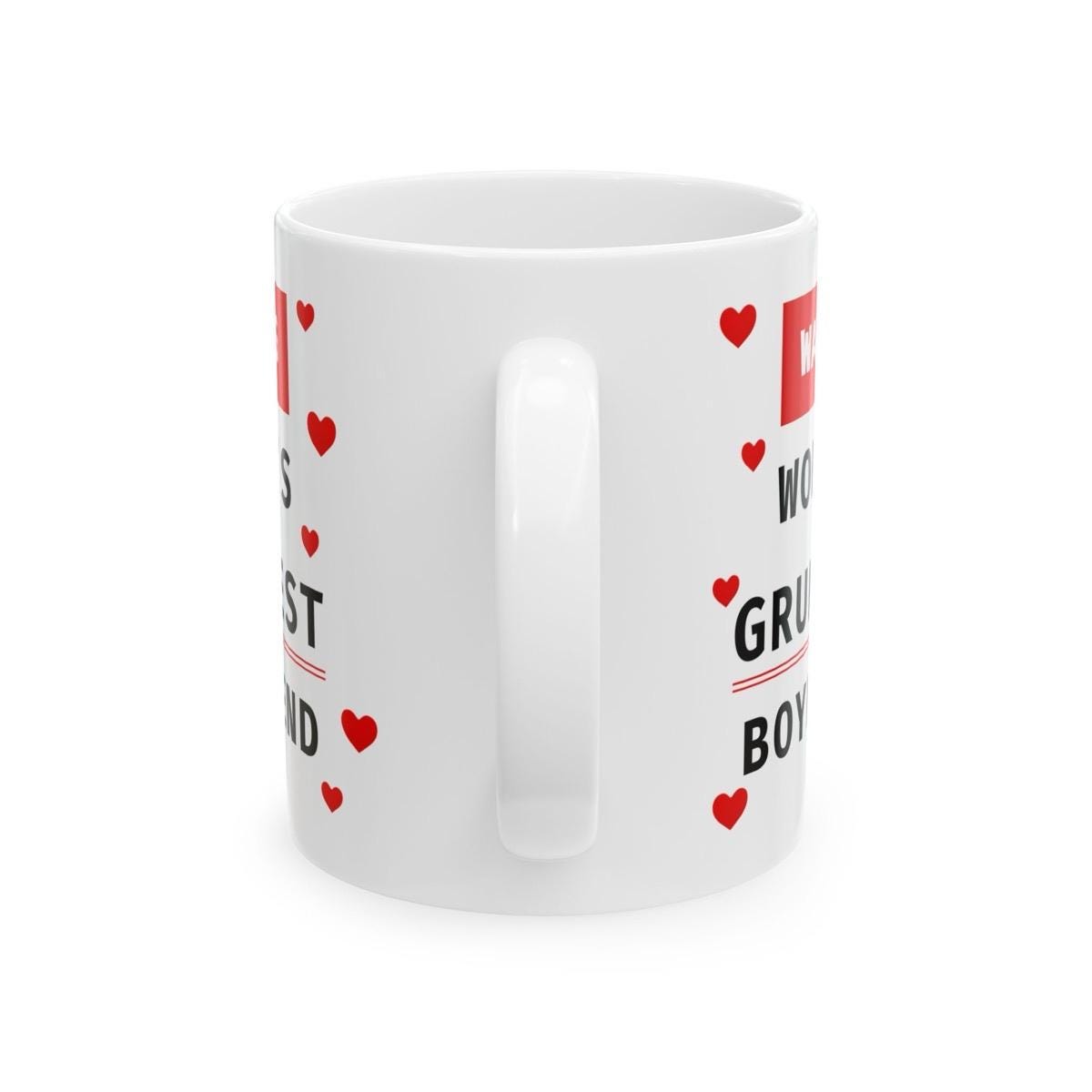 Funny mug gift for valentine's day - warning world's most grumpiest boyfriend - tumblers, drinkware cup reusable washable ceramic reuse coff