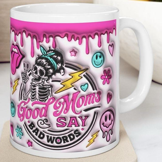 Funny skeleton design mug - good moms say bad words - perfect for coffee and tea - cup, drinkware tumblers reusable bottles ceramic washable