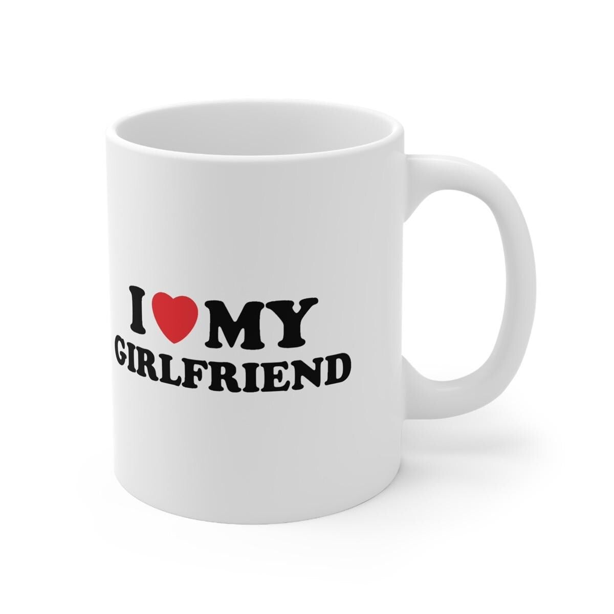 I love my girlfriend mug - perfect for your morning cup coffee drinkware printed tea tumbler ceramic reusable washable reuse xmas mugs festi