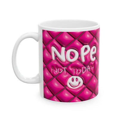 Nope not today - funny mug gifts - perfect for hot and cold drinks - tumblers, drinkware cup reusable washable ceramic coffee reuse rude mug