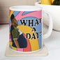 What a day mug harvey price mug - funny gift for coffee lovers - drinkware, tumblers funny mugs funny gifts 11oz washable reusable ceramic r