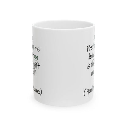Funny mother’s day mug from son - mum gift - perfect gift for mum - cup, drinkware tumblers washable bottles reusable ceramic reuse funny