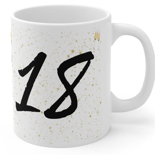 18th birthday mug gift - perfect for celebrating - drinkware, cup tumblers washable ceramic reusable reuse coffee bottles cute him her girly