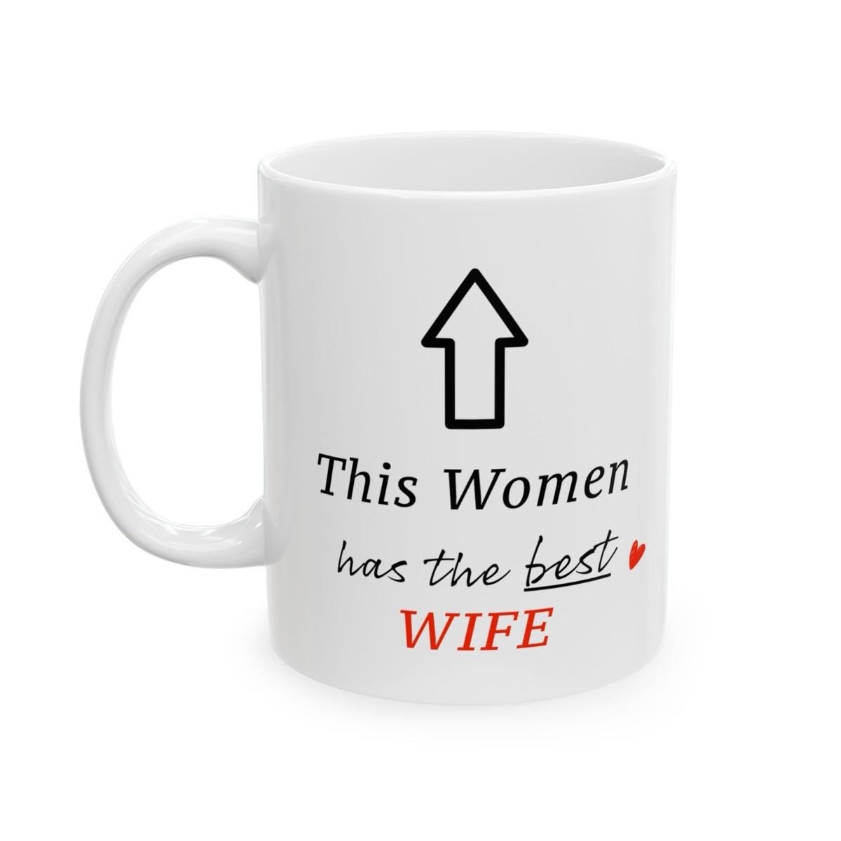 Funny cute valentines mug gift for women - best wife - drinkware, tumblers cup bottles washable ceramic reusable reuse coffee heart valentin
