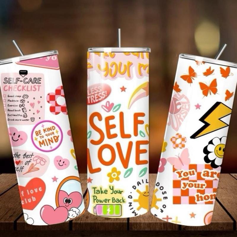 Self love mental health tumbler 20oz - perfect gift for girly birthday, mother’s day, and valentines - drinkware, mugs flasks water bottle