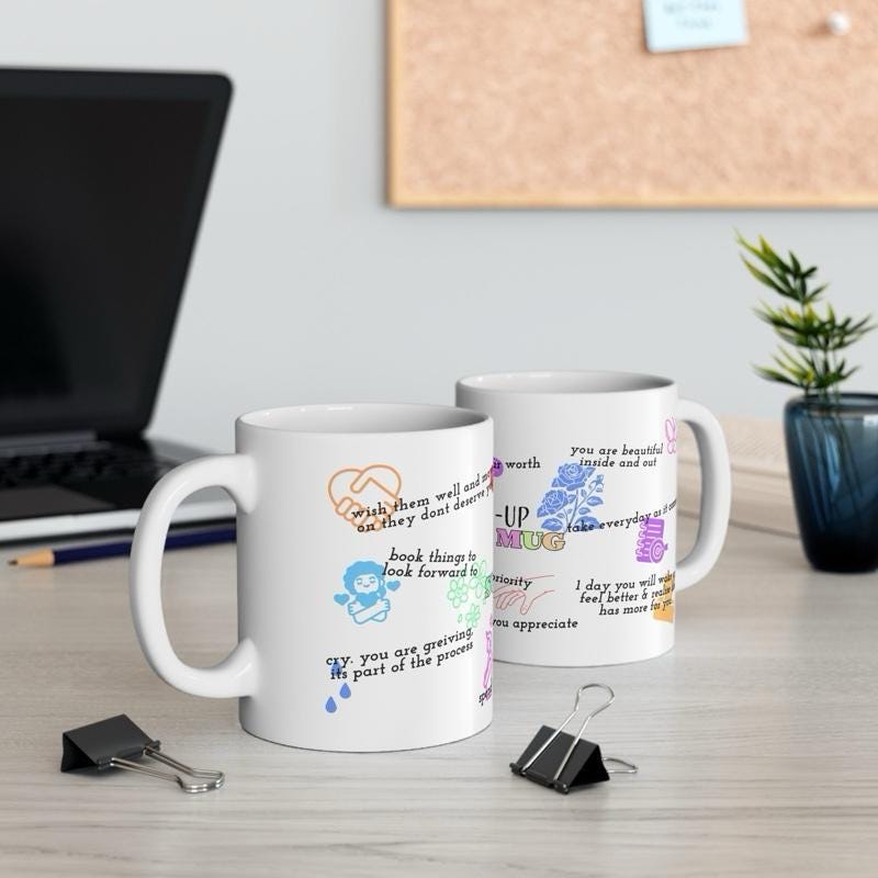 The break up support mug - heartbroken gifts for friends - cute mug for mental health and self-love - cup, drinkware tumblers reusable washa