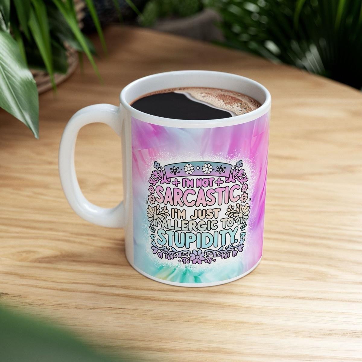Funny mug: i’m not sarcastic i’m allergic to stupidity - perfect for coffee and tea - drinkware, cup tumblers ceramic reusable washable