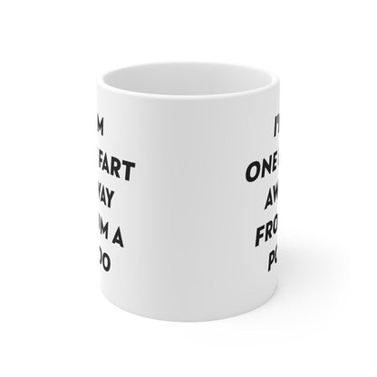 I'm one fart away from a poo mug - funny gift for your bathroom essential drinkware printed reusable ceramic coffee washable reuse tumbler c