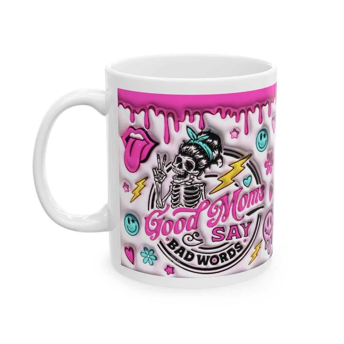 Funny skeleton design mug - good moms say bad words - perfect for coffee and tea - cup, drinkware tumblers reusable bottles ceramic washable