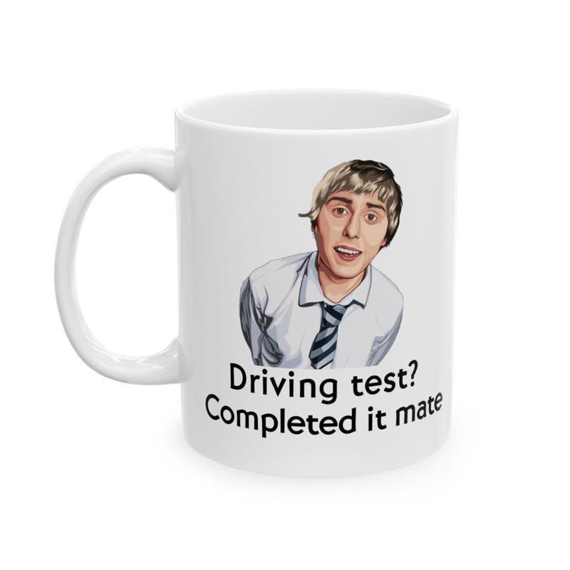 Funny mug - inbetweeners driving test completed it mate mug - funny inbetweeners jay cartwright gift coffee mug drinkware washable reusable