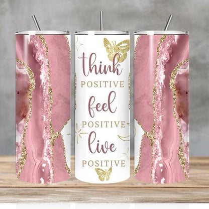 20oz think positive self love mental health cute girly tumbler - perfect for your drinkware needs - washable flasks mug water bottles bottle