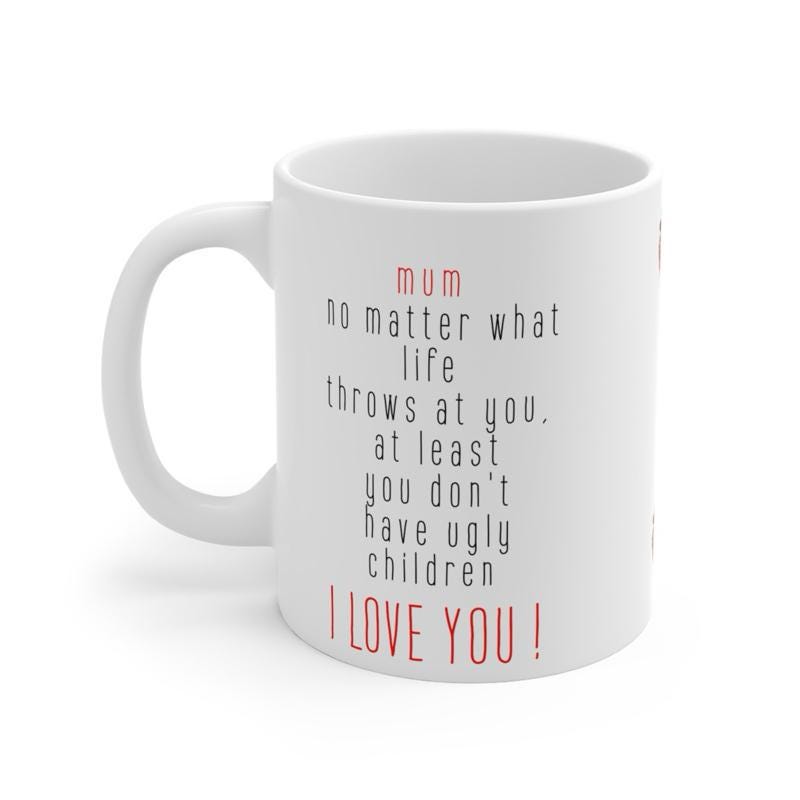 Cute funny mother's day mug - perfect gift for mum - drinkware, cup tumblers washable ceramic bottles reusable reuse coffee mothers adulthum