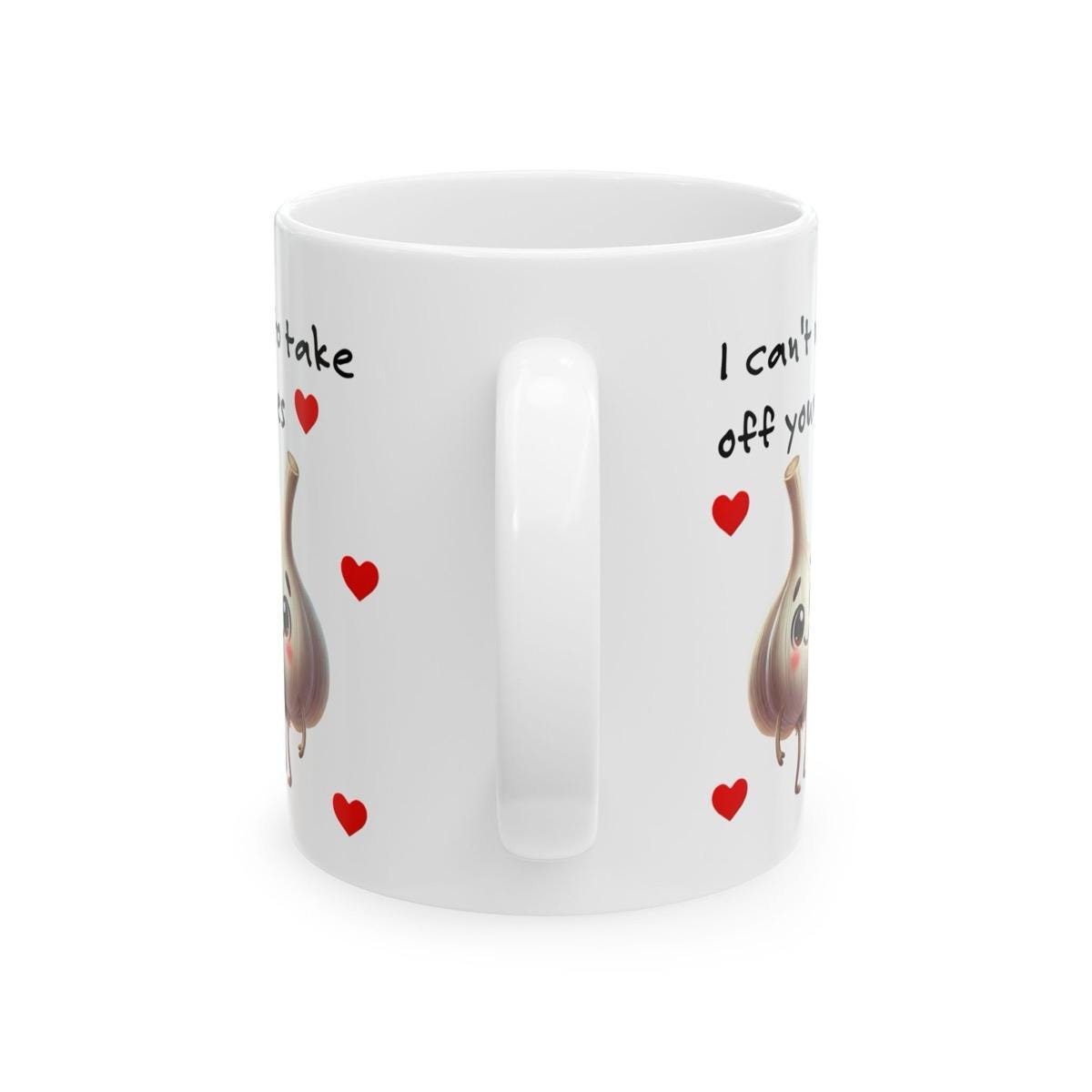 Funny garlic mug gift for valentine's day - can't wait to take your cloves off - tumblers, drinkware cup reusable washable ceramic reuse cof