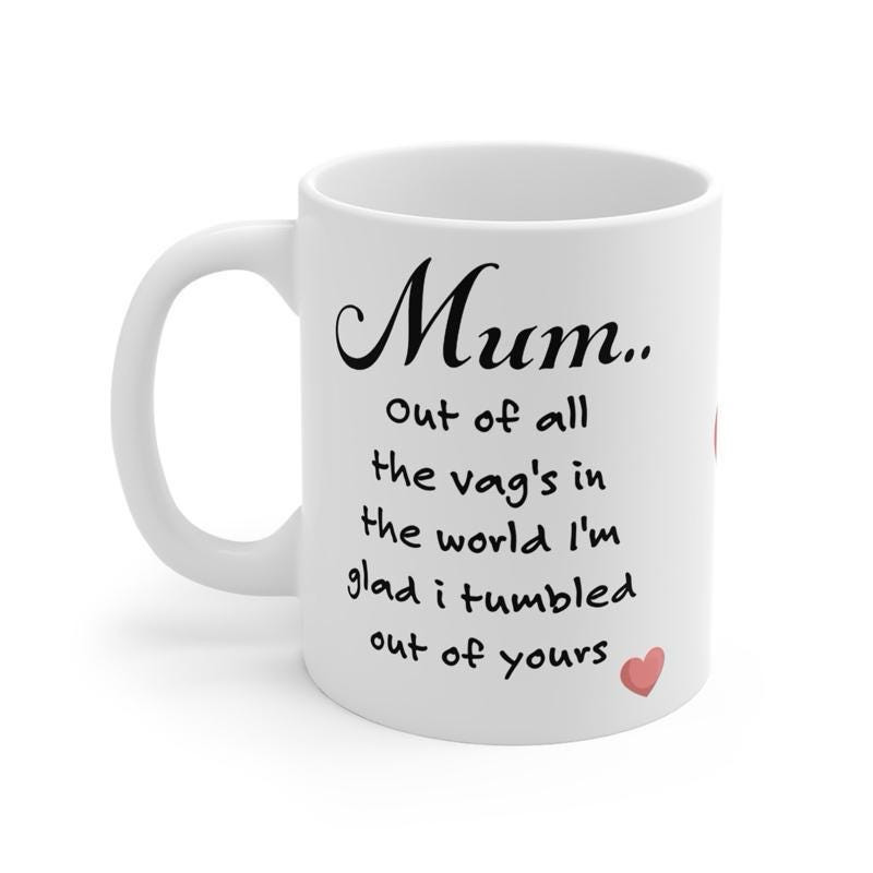Funny mum mug - perfect gift for mother’s day or birthday for mum - drinkware cup tumblers washable reusable ceramic bottles reuse coffee