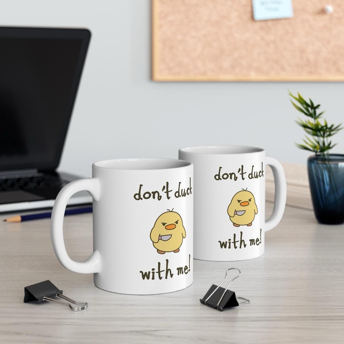 Don't duck with me funny mug - perfect for your morning coffee - drinkware, cup printed tumbler reusable washable ceramic reuse rude girly c