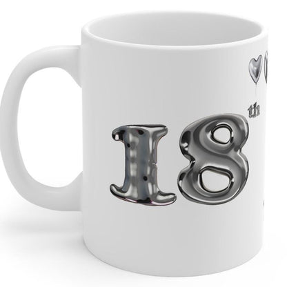 Silver 18th birthday mug gift - perfect for celebrations - cup, drinkware tumblers ceramic washable coffee reuse reusable cute him her 18 cu