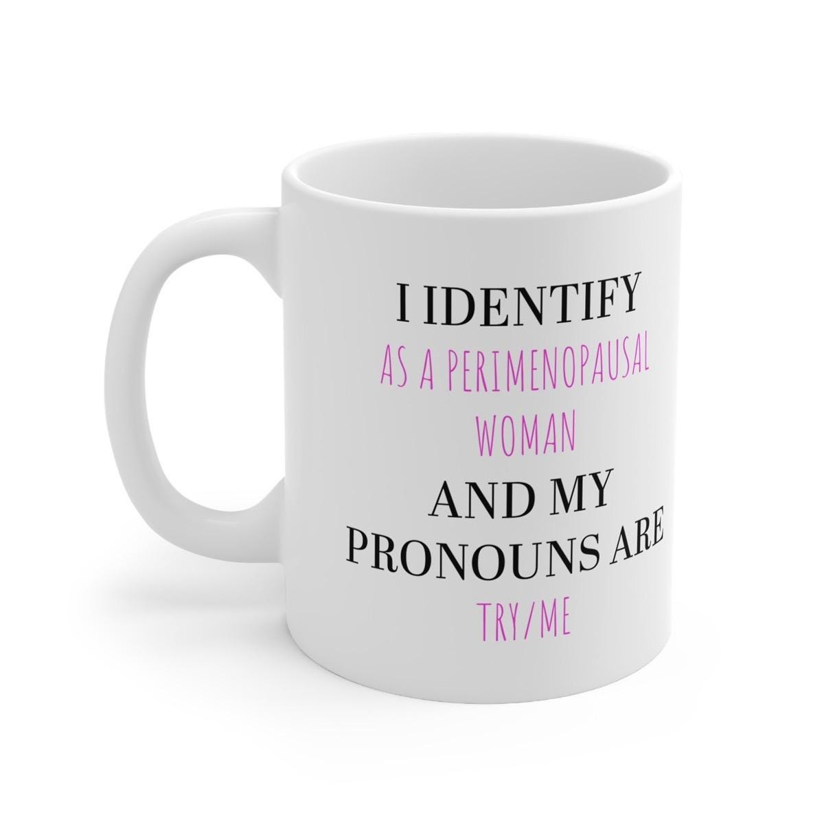 Funny mum gift mother’s day mug sarcastic funny perimenopause try/me mug - perfect for hot drinks - cup, drinkware tumbler reuse ceramic w