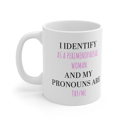 Funny mum gift mother’s day mug sarcastic funny perimenopause try/me mug - perfect for hot drinks - cup, drinkware tumbler reuse ceramic w