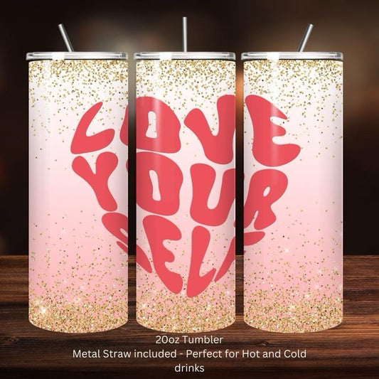 Love yourself self-love mental health cute tumbler - 20oz perfect gift for her birthday or xmas -, drinkware mug mugs gifts girly heart vale