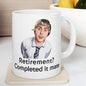 Funny mug - inbetweeners retirement completed it mate mug - funny inbetweeners jay cartwright gift coffee mug drinkware washable reusable tu