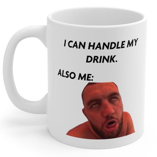 I can handle my drink mashtag mug - perfect for your next beverage coffee cup drinkware stylish tumbler washable reuse reusable ceramic xmas