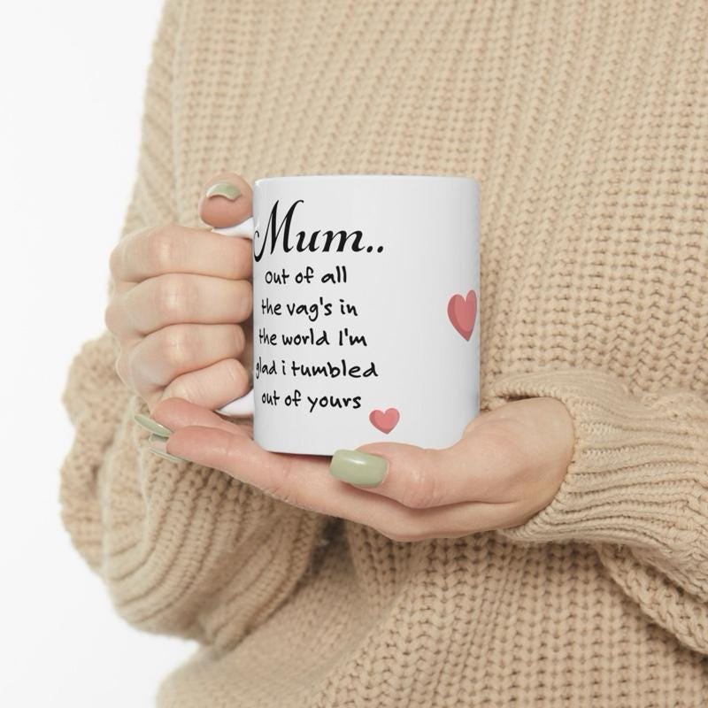 Funny mum mug - perfect gift for mother’s day or birthday for mum - drinkware cup tumblers washable reusable ceramic bottles reuse coffee