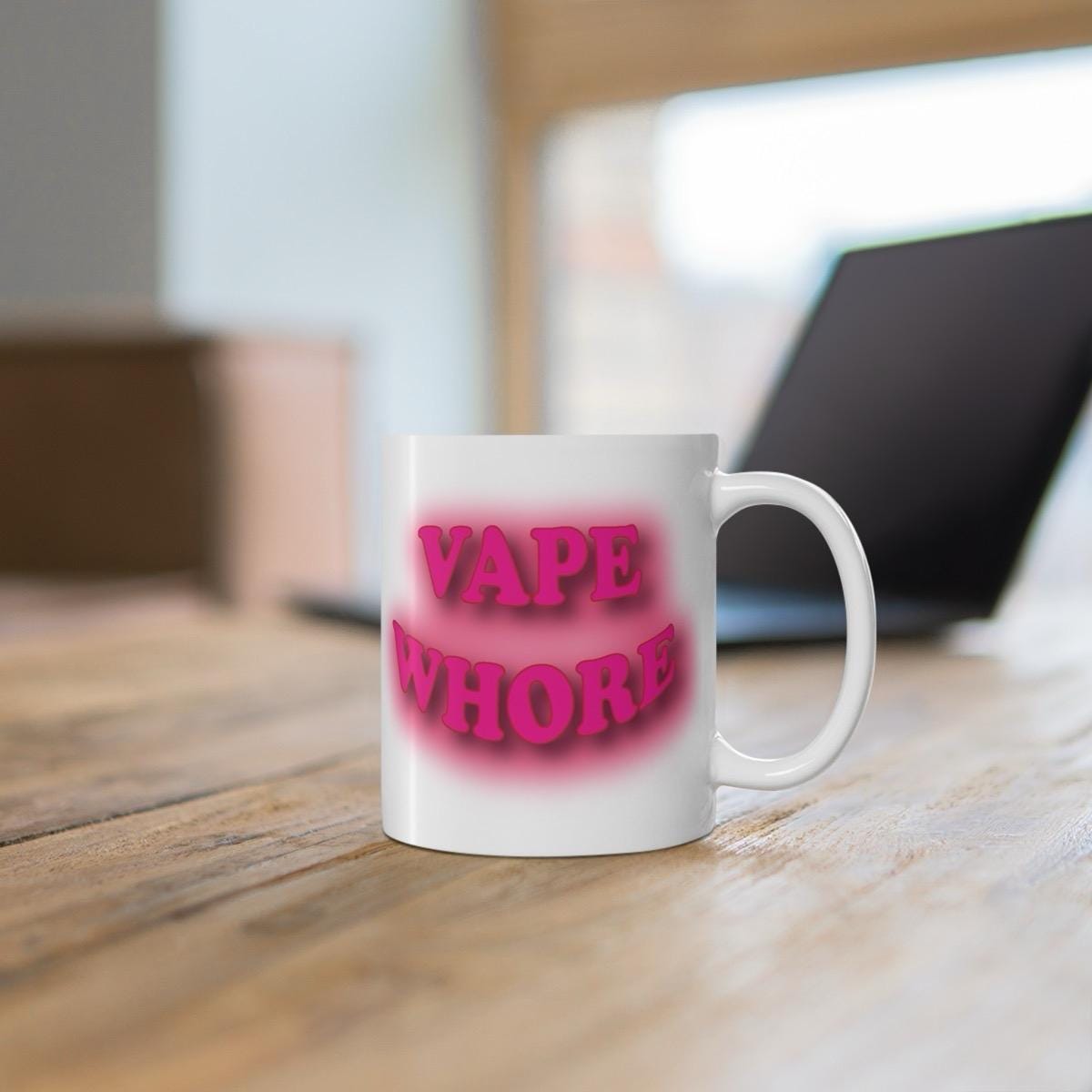 Funny vape whore mug - perfect xmas stocking filler secret santa gift drinkware washable tumbler reuse cup ceramic reusable coffee mugs rude
