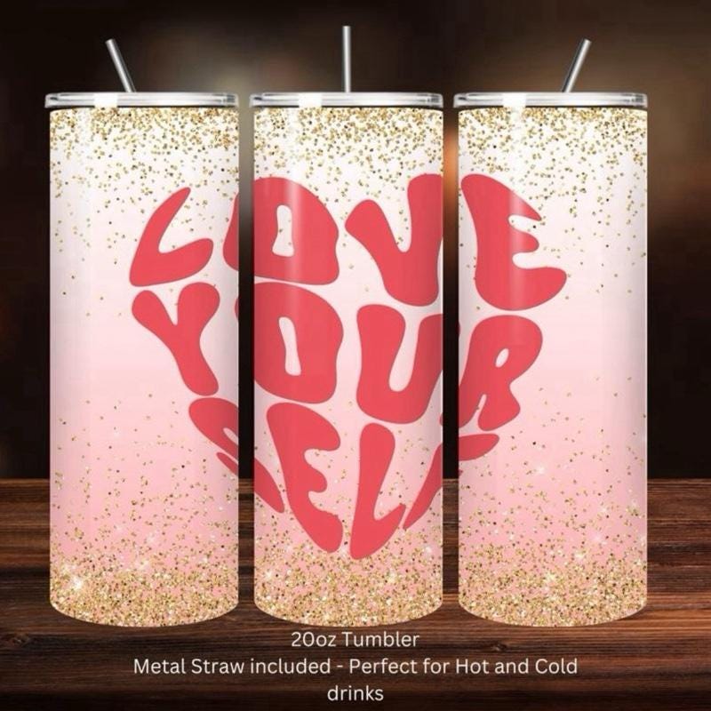 Love yourself self-love mental health cute tumbler - 20oz perfect gift for her birthday or xmas -, drinkware mug mugs gifts girly heart vale